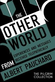 The Other World, Pauchard Albert