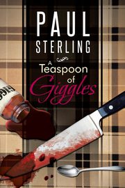 A Teaspoon of Giggles, Sterling Paul