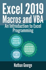 Excel 2019 Macros and VBA, George Nathan