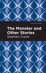 The Monster and Other Stories, Crane Stephen