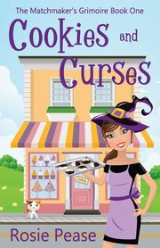 Cookies and Curses, Pease Rosie