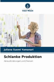 Schlanke Produktion, Yamanari Juliana Suemi