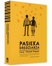 ksiazka tytu: Pasieka Dredziarza autor: Pitek Ewa, Pitek Pawe