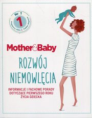 ksiazka tytu: Mother & Baby Rozwj niemowlcia autor: 