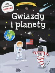 ksiazka tytu: Naklejkowy atlas Gwiazdy i planety autor: 