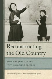 Reconstructing the Old Country, 