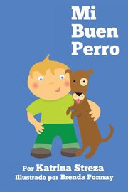 Mi Buen Perro, Streza Katrina