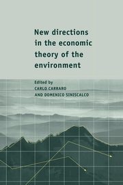 New Directions in the Economic Theory of the Environment, 