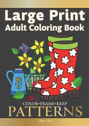 Color Frame Keep. Easy Adult Coloring Book PATTERNS, Page Pippa