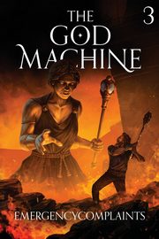 The God Machine 3, EmergencyComplaints