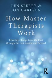 How Master Therapists Work, Sperry Len