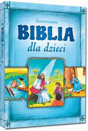 Ilustrowana Biblia dla dzieci, 