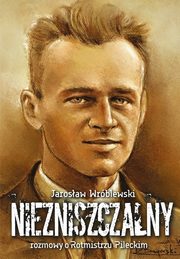 Niezniszczalny, Wrblewski Jarosaw