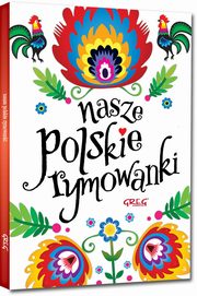 Nasze polskie rymowanki, 