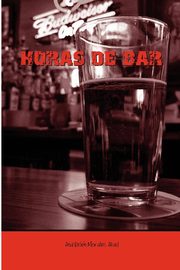ksiazka tytu: Horas de Bar autor: Abad Ana Belen Morales