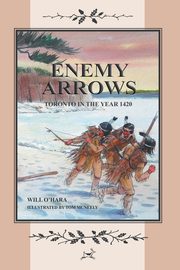 ENEMY ARROWS, O'Hara Will