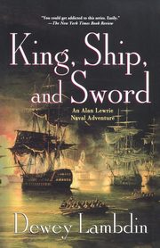King, Ship, and Sword, Lambdin Dewey
