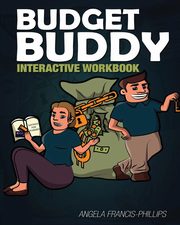 Budget Buddy, Francis-Phillips Angela