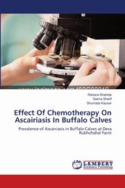 Effect Of Chemotherapy On Ascairiasis In Buffalo Calves, Shahida Rehana