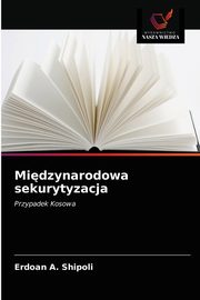 Midzynarodowa sekurytyzacja, Shipoli Erdoan A.