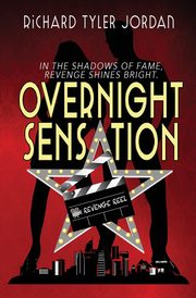 Overnight Sensation, Jordan Richard Tyler