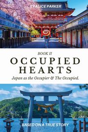 Occupied Hearts II, Parker Alice