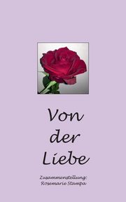 Von der Liebe, Stampa Rosemarie