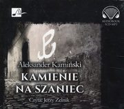 ksiazka tytu: Kamienie na szaniec autor: Kamiski Aleksander