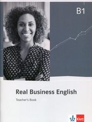 ksiazka tytu: Real Business English B1 Teacher's Book autor: 