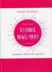 ksiazka tytu: Dziennik nowej mamy autor: Ransom Amy