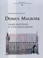 ksiazka tytu: Domus Malbork autor: Pospieszny Kazimierz