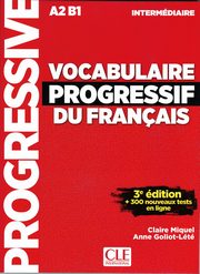 Vocabulaire progressif intermediare livre +CD3ed A2 B1, Miquel Claire, Goliot-Lete Anne