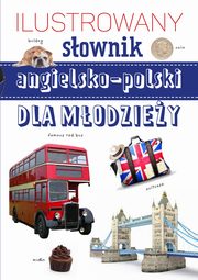 ksiazka tytu: Ilustrowany sownik  angielsko-polski dla modziey autor: Neldner N