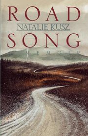 Road Song, Kusz Natalie