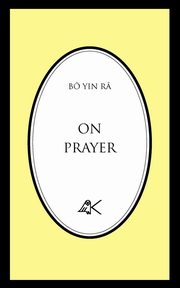On Prayer, B Yin R, 