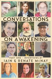 Conversations on Awakening, McNay Iain