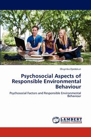 Psychosocial Aspects of Responsible Environmental Behaviour, Ojedokun Oluyinka