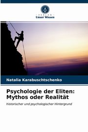 Psychologie der Eliten, Karabuschtschenko Natalia
