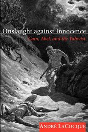 Onslaught against Innocence, LaCocque Andr