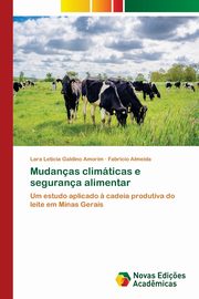 Mudanas climticas e segurana alimentar, Galdino Amorim Lara Letcia