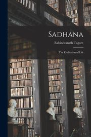 Sadhana, Tagore Rabindranath