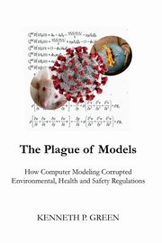 The Plague of Models, Green Kenneth P.