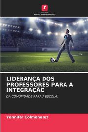 LIDERANA DOS PROFESSORES PARA A INTEGRA?O, Colmenarez Yennifer