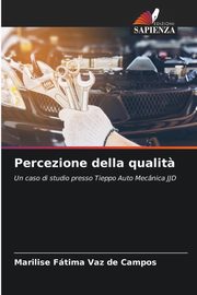 Percezione della qualit?, Ftima Vaz de Campos Marilise