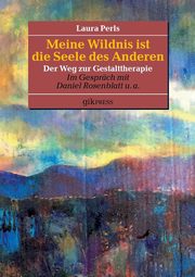 Meine Wildnis ist die Seele des anderen, Rosenblatt Daniel