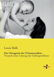 Die Ontogenie der Primatenzhne, Bolk Louis