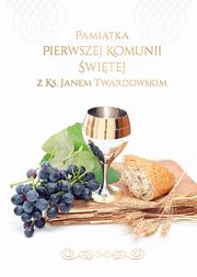 ksiazka tytu: Pamitka I Komunii witej z ks. Janem Twardowskim autor: Twardowski Jan