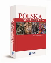 ksiazka tytu: Polska Niepodlega. Encyklopedia PWN autor: 
