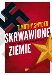 ksiazka tytu: Skrwawione ziemie autor: Snyder Timothy