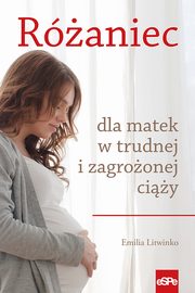 ksiazka tytu: Raniec dla matek w trudnej i zagroonej ciy autor: Litwinko Emilia